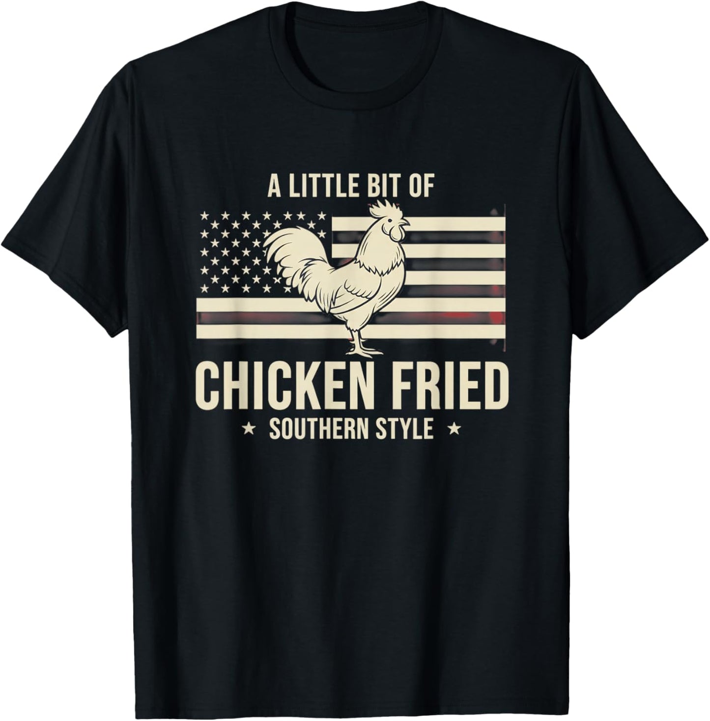 Chicken, I Wear 'A Little Bit of Chicken Fried' Southern-So T-Shirt - T-Shirt | Black