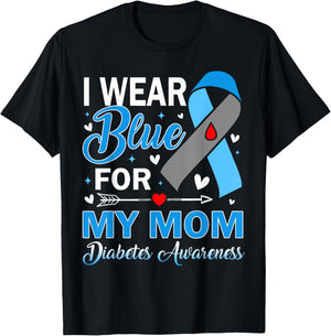 I Wear Blue for My Mom Diabetes Awareness T-Shirt - T-Shirt | Black