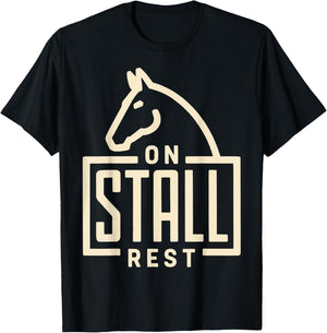 On Stall Rest T-Shirt - T-Shirt | Black
