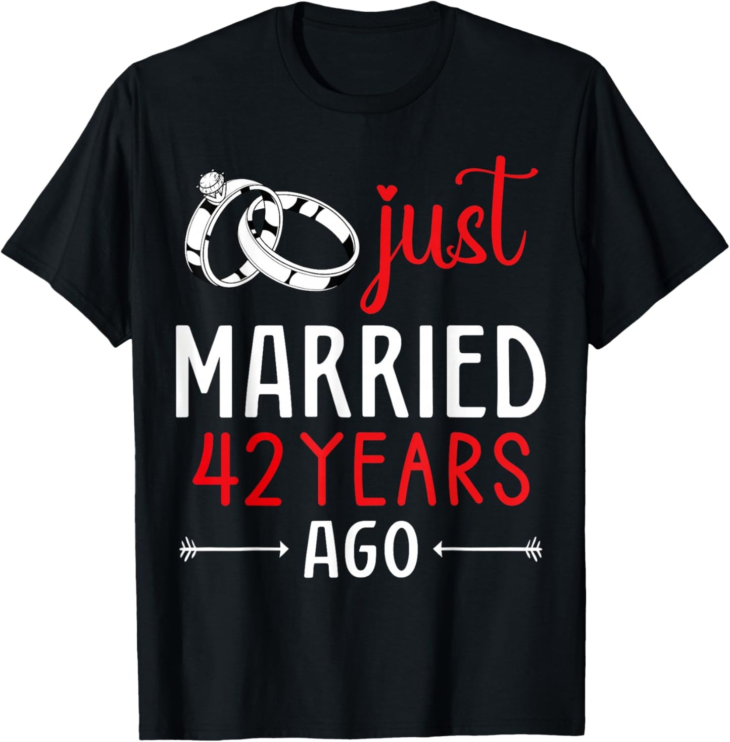 Just Married 42 Years Ago Couple Matching 42th Anniversary T-Shirt - T-Shirt | Black