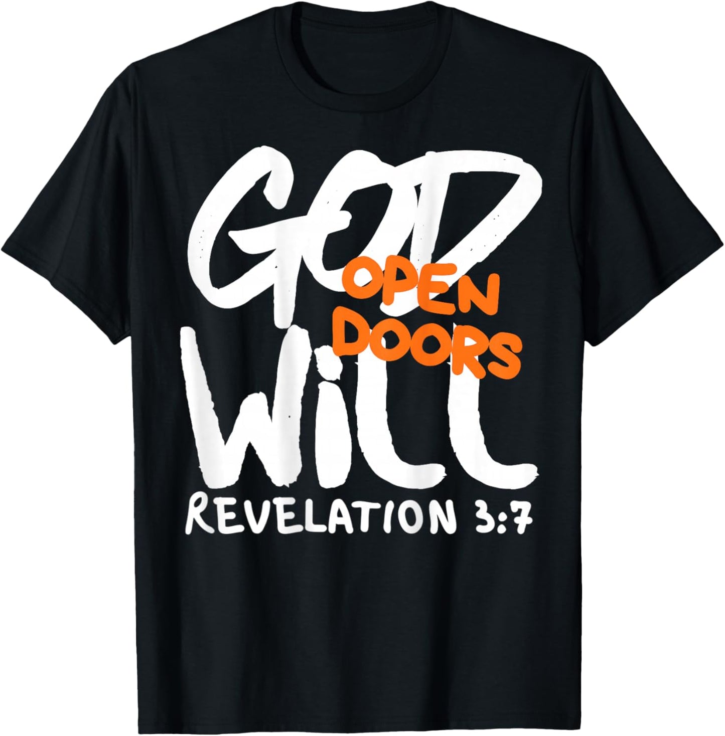 God Will Open Doors Christian Positive Bible Faith Quotes T-Shirt - T-Shirt | Black