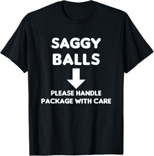 Saggy Balls Club Please Handle Package with Care Old Balls T-Shirt - T-Shirt | Black