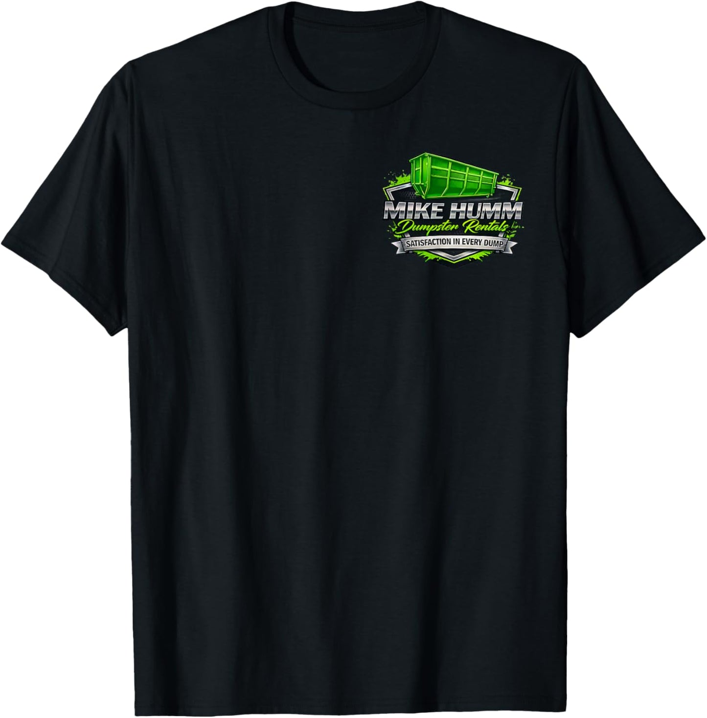 Mike Humm Dumpster Rentals Funny Construction Humor Graphic T-Shirt - T-Shirt | Black