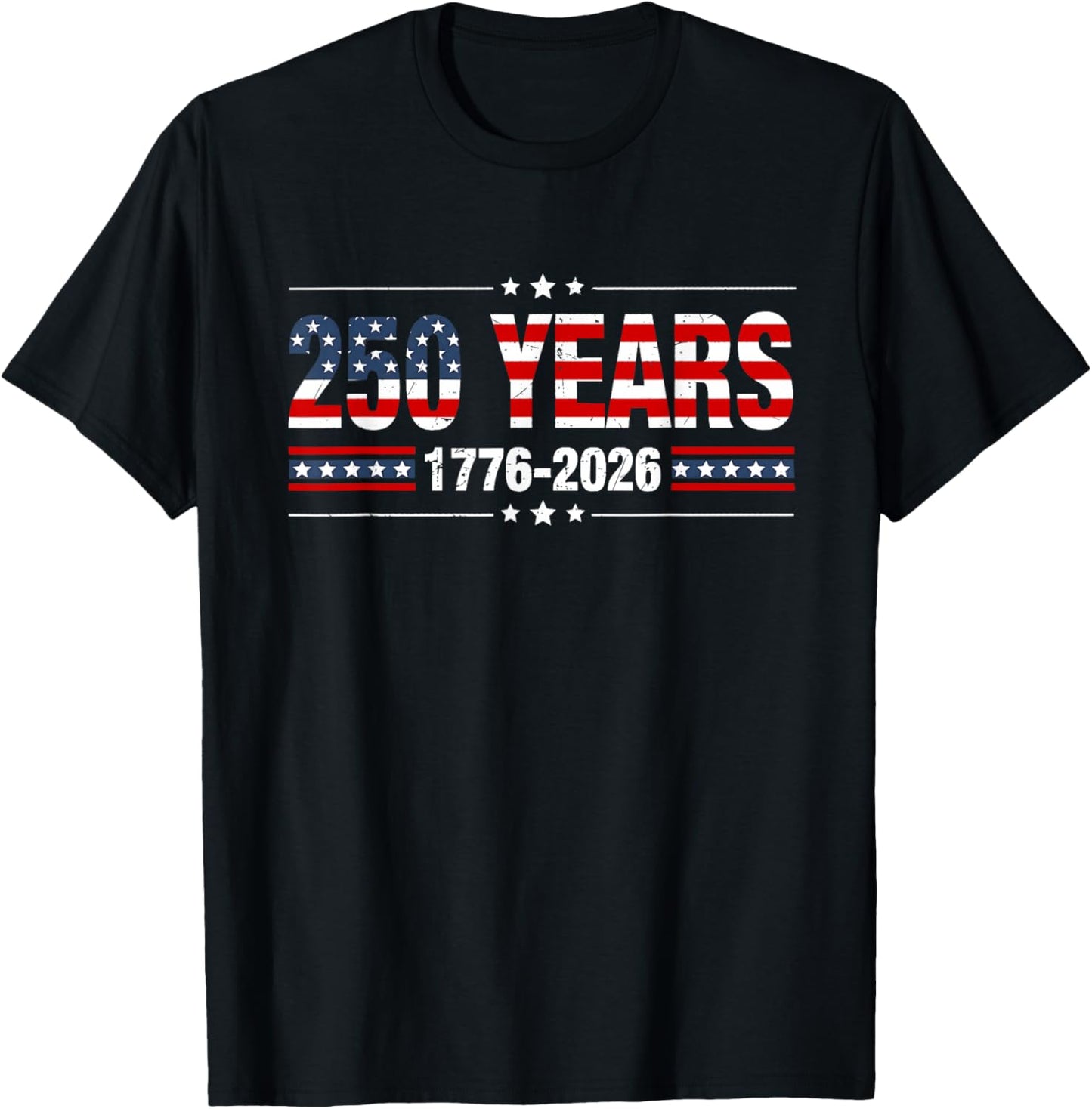 250 Years American 1776 2026 250th USA Men Women T-Shirt - T-Shirt | Black