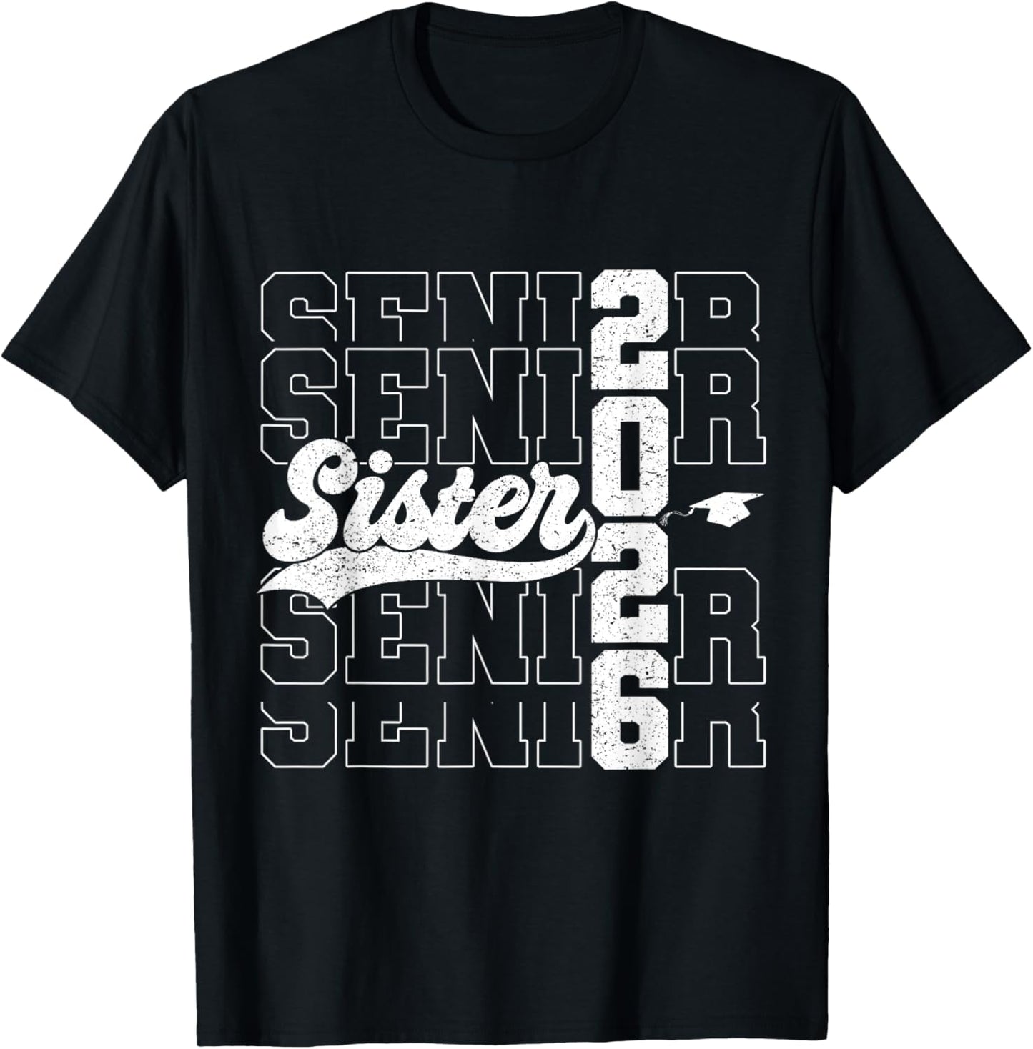 Proud Sister of A Senior 2026 Class of 2026 Graduate T-Shirt - T-Shirt | Black