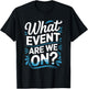 What Event are We On, Swim Mom and Swimmer T-Shirt - T-Shirt | Black