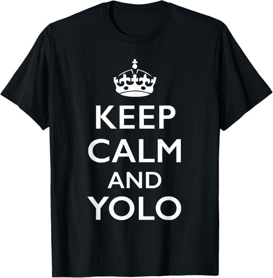 Keep Calm and Yolo T-Shirt - T-Shirt | Black