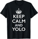 Keep Calm and Yolo T-Shirt - T-Shirt | Black