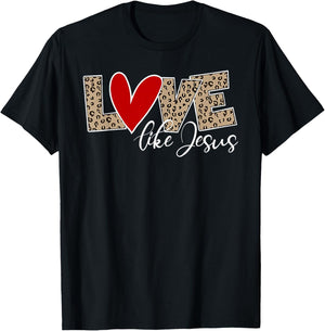 Love Like Jesus Leopard Red Heart Christian Faith Valentines T-Shirt - T-Shirt | Black