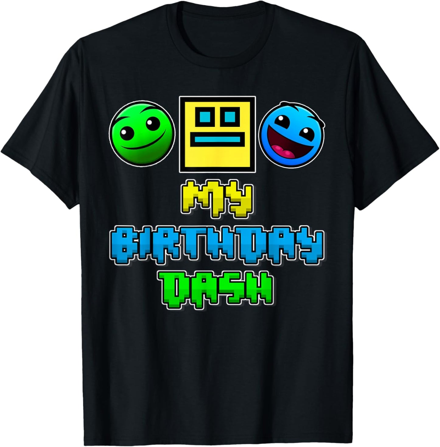 My Birthday Dash Video Game Theme Party Geometry Game Dash T-Shirt - T-Shirt | Black