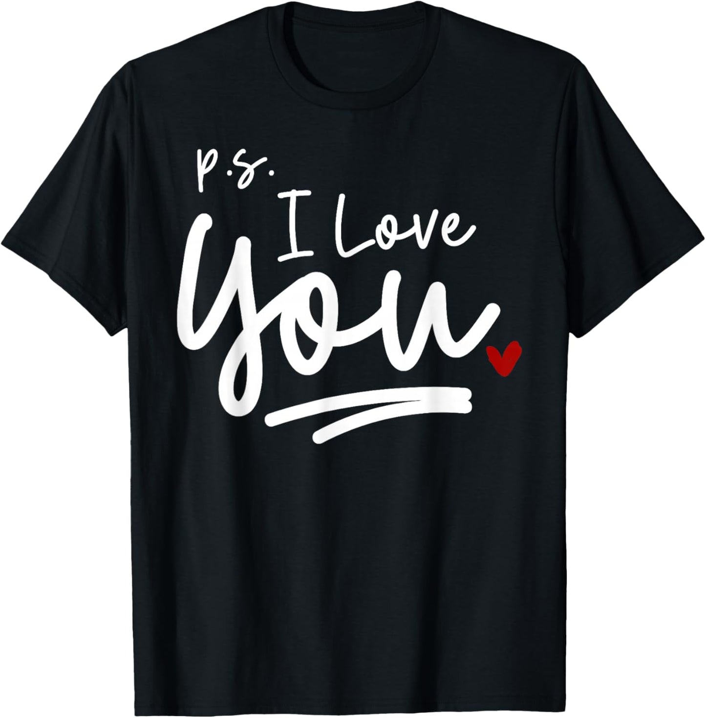 PS I Love You Day Valentine's Day Purple Heart Women Men Kid T-Shirt - T-Shirt | Black