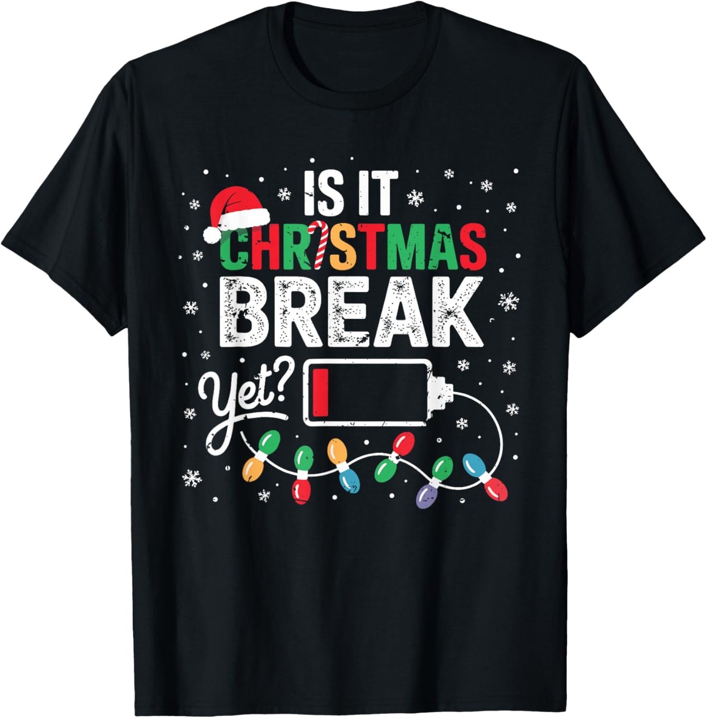 Funny Xmas Holiday is It Christmas Break Yet Teacher Women T-Shirt - T-Shirt | Black