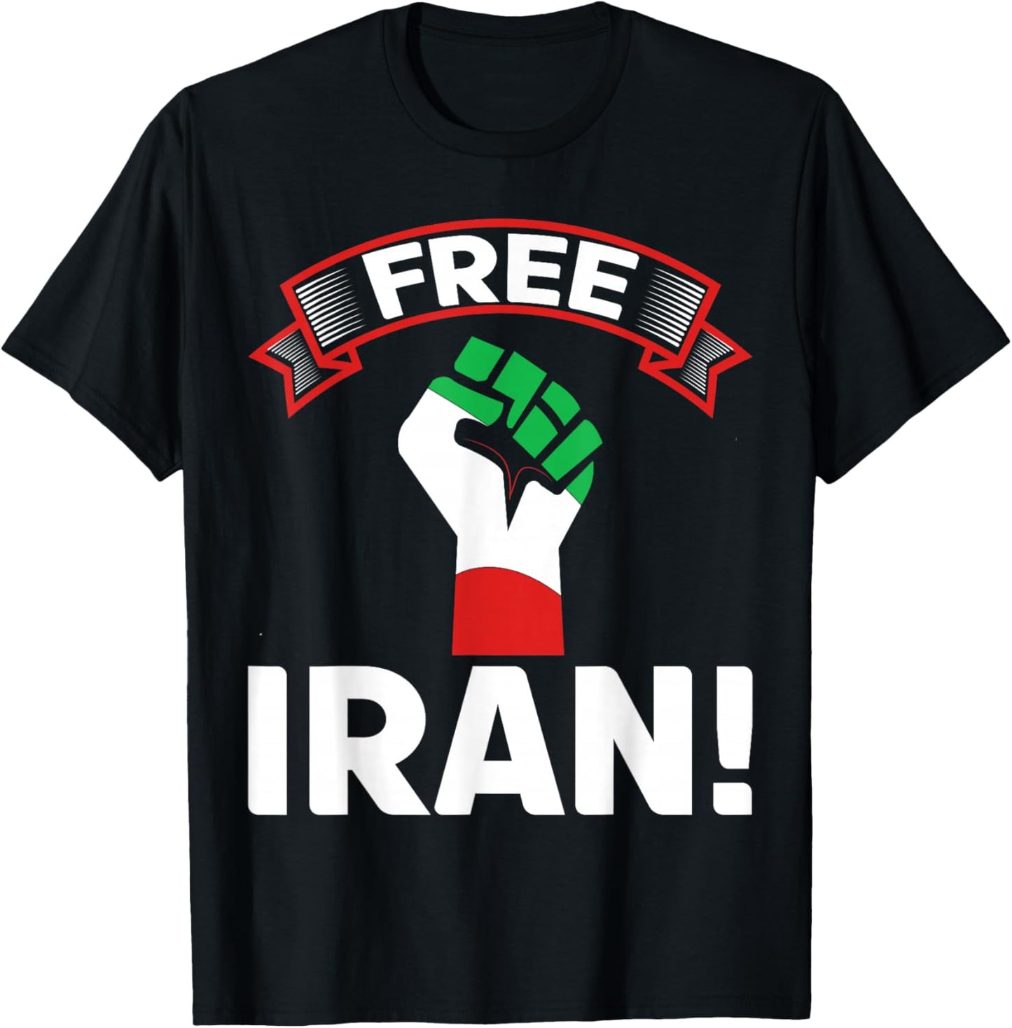 Free Iran Flag Freedom Fist Love Iran Persian Pride T-Shirt - T-Shirt | Black