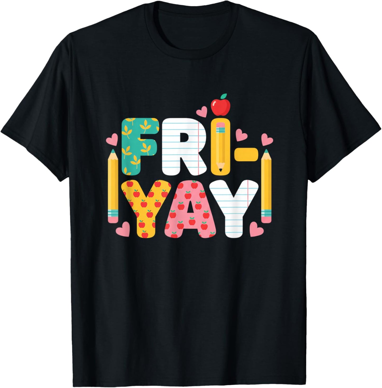 Teacher Happy Fri-Yay Funny Friday Weekend Back to School T-Shirt - T-Shirt | Black