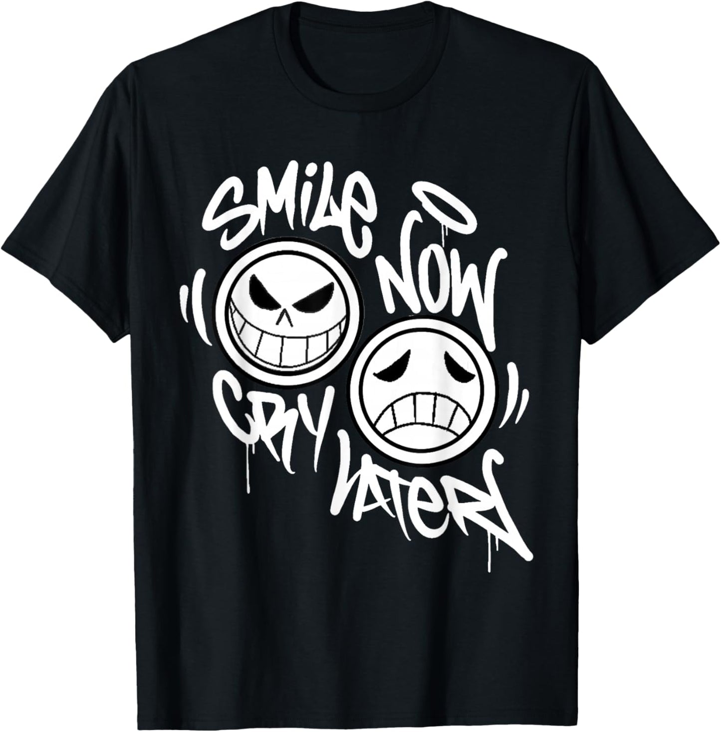 Smile Now Cry Later Graffiti T-Shirt - T-Shirt | Black