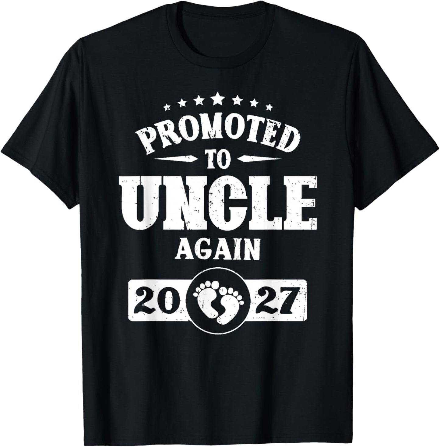 Promoted to Uncle Again est 2027 Pregnancy T-Shirt - T-Shirt | Black