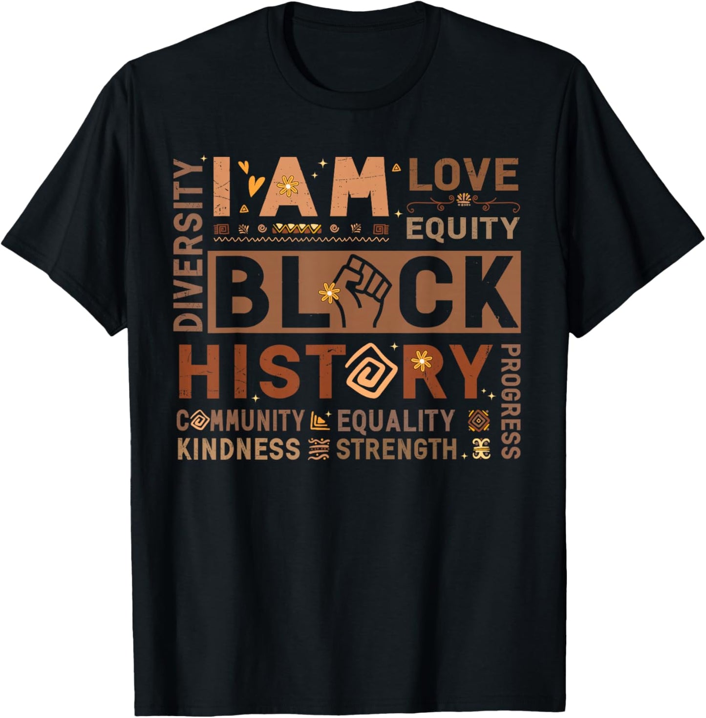 I Am Black History African American Diversity Love Equity T-Shirt - T-Shirt | Black