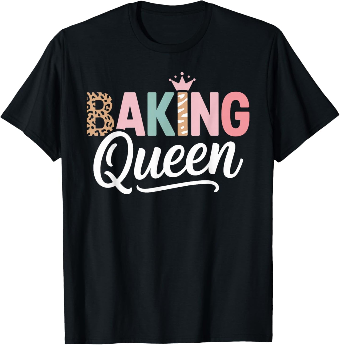 Baking Queen Leopard Print Crown Baking Lover Humor T-Shirt - T-Shirt | Black