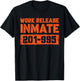 Workplace Worker Inmate Funny Prisoner Halloween Costume T-Shirt - T-Shirt | Black