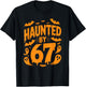 Haunted by 67 Halloween Six Seven T-Shirt - T-Shirt | Black