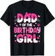 Dad of The Birthday Girl Cat Family Cat Dad Lover Birthday T-Shirt - T-Shirt | Black