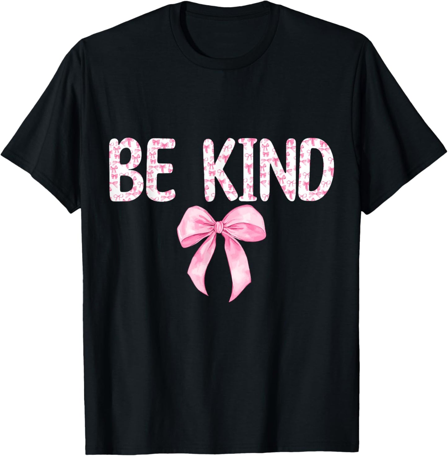 Be Kind Pink Bow Women Girls Kids Toddler Positive Kindness T-Shirt - T-Shirt | Black