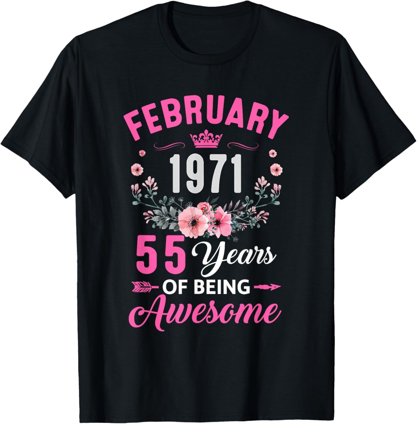 Awesome Since 1971 55 Years Old February 55Th Birthday Women T-Shirt - T-Shirt | Black