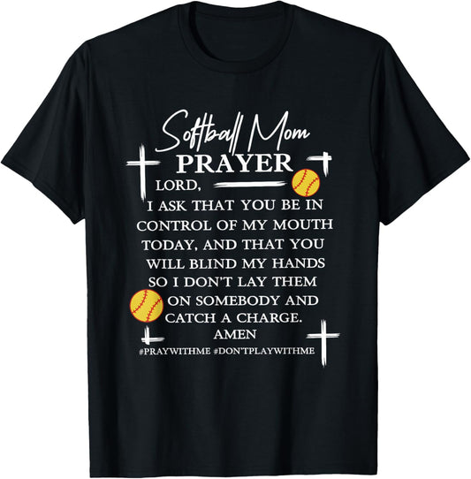 Funny Softball Mom Prayer T-Shirt - T-Shirt | Black