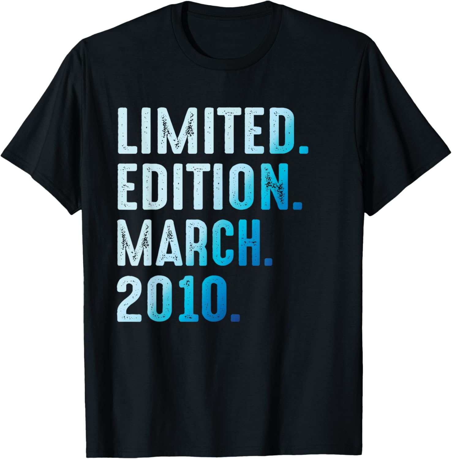 March 2010 Year 2010 Birthday 2010 Limited Edition T-Shirt - T-Shirt | Black