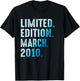 March 2010 Year 2010 Birthday 2010 Limited Edition T-Shirt - T-Shirt | Black