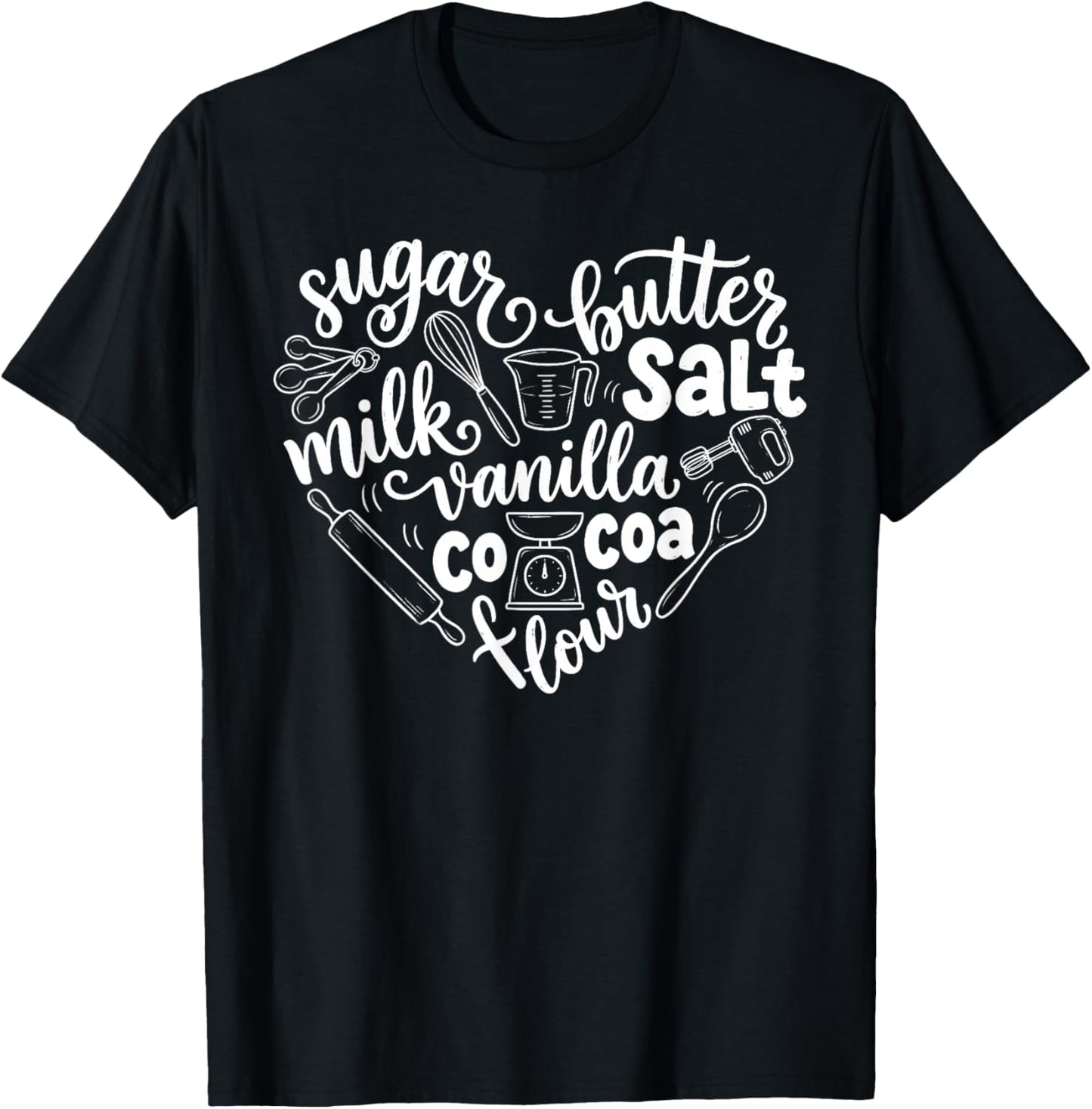 Baking Heart Funny Pastry Chef Baker Baking Cook Women Men T-Shirt - T-Shirt | Black