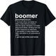 Boomer Definition Funny Baby Boomer T-Shirt - T-Shirt | Black