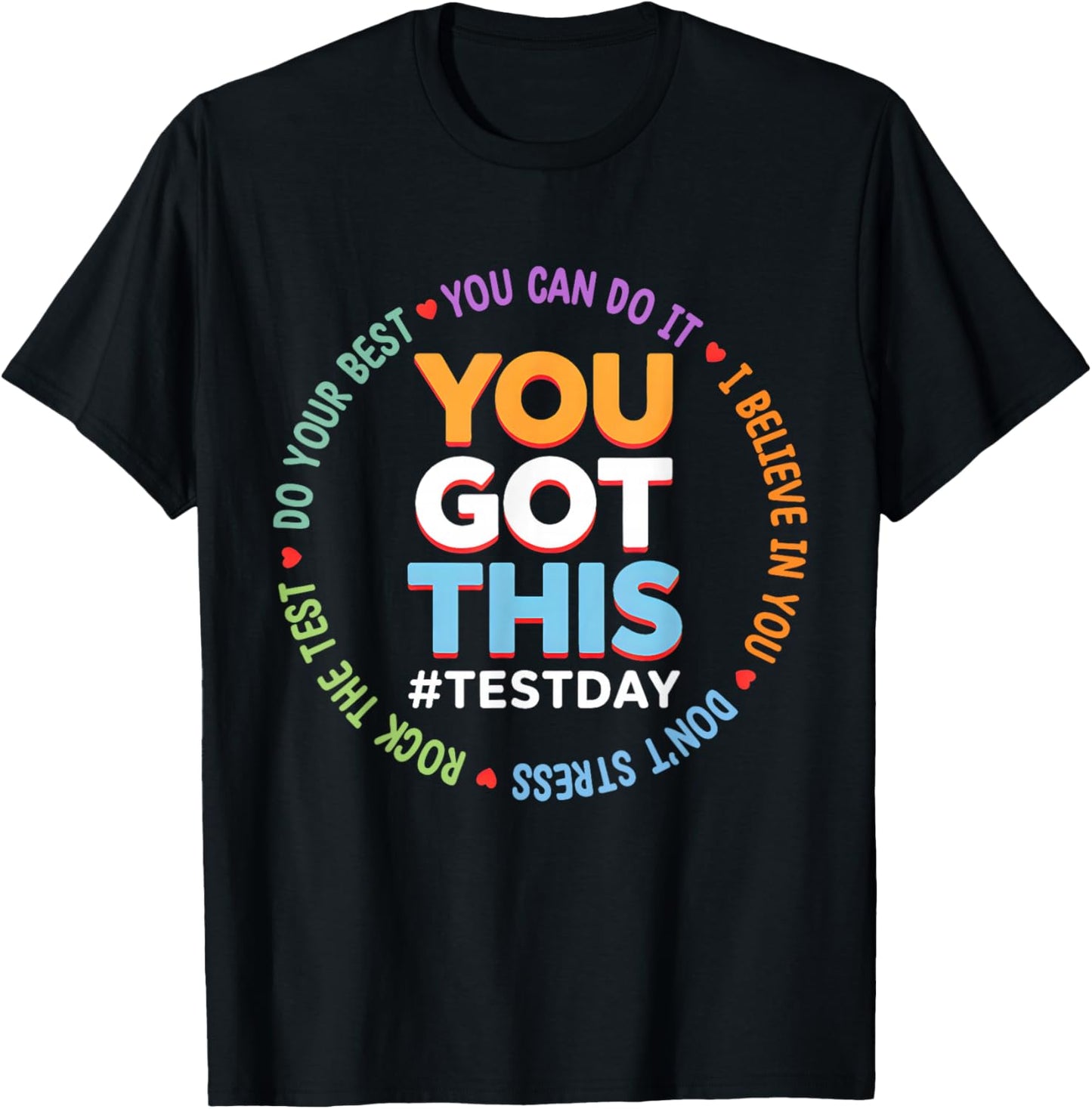 Test Day Rock The Test Teacher Testing Day You Got This T-Shirt - T-Shirt | Black
