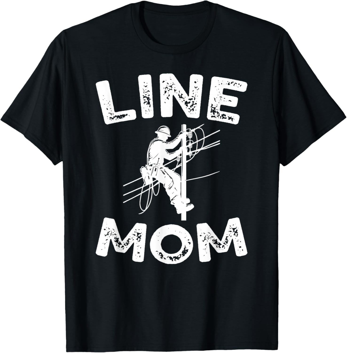 Line Mom Lineman Mom of A Lineman Mama Line Mother T-Shirt - T-Shirt | Black