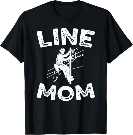 Line Mom Lineman Mom of A Lineman Mama Line Mother T-Shirt - T-Shirt | Black