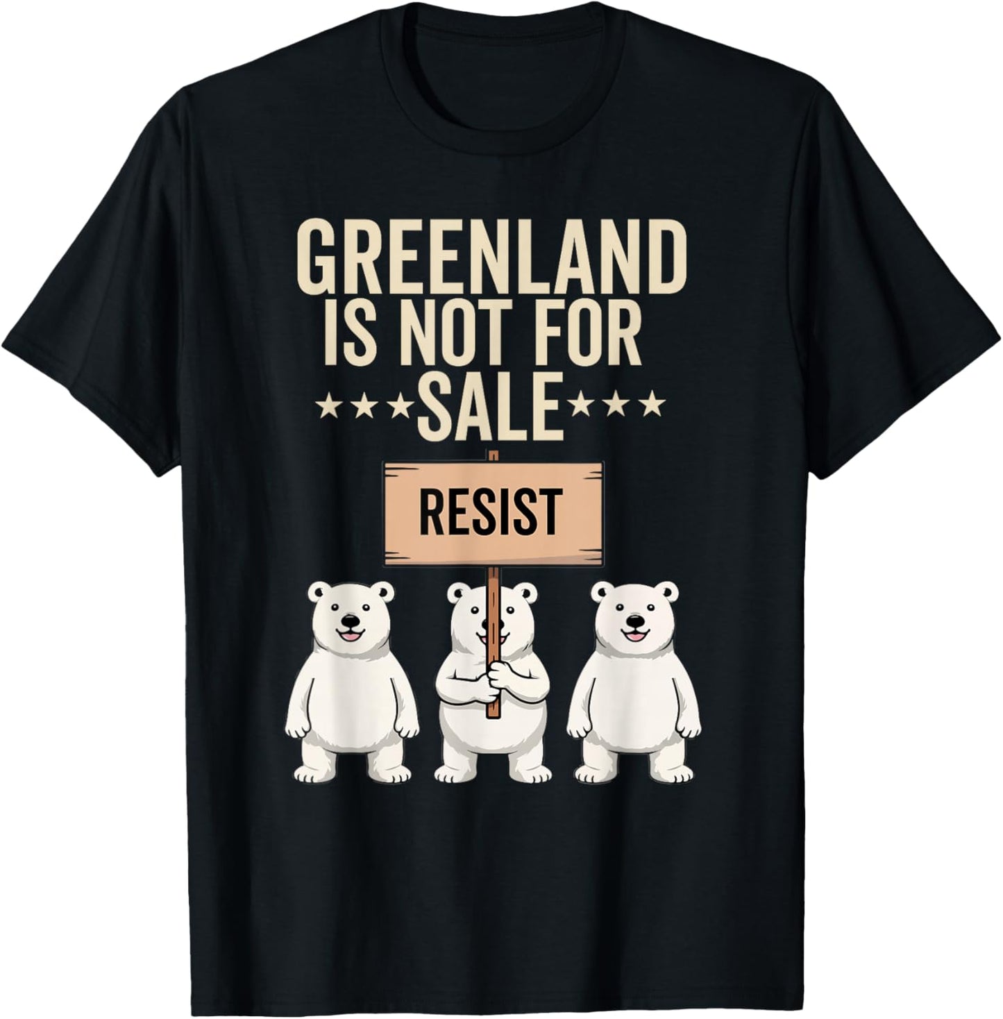 Greenland is not for Sale Polar Bear Greenland Support Prote T-Shirt - T-Shirt | Black