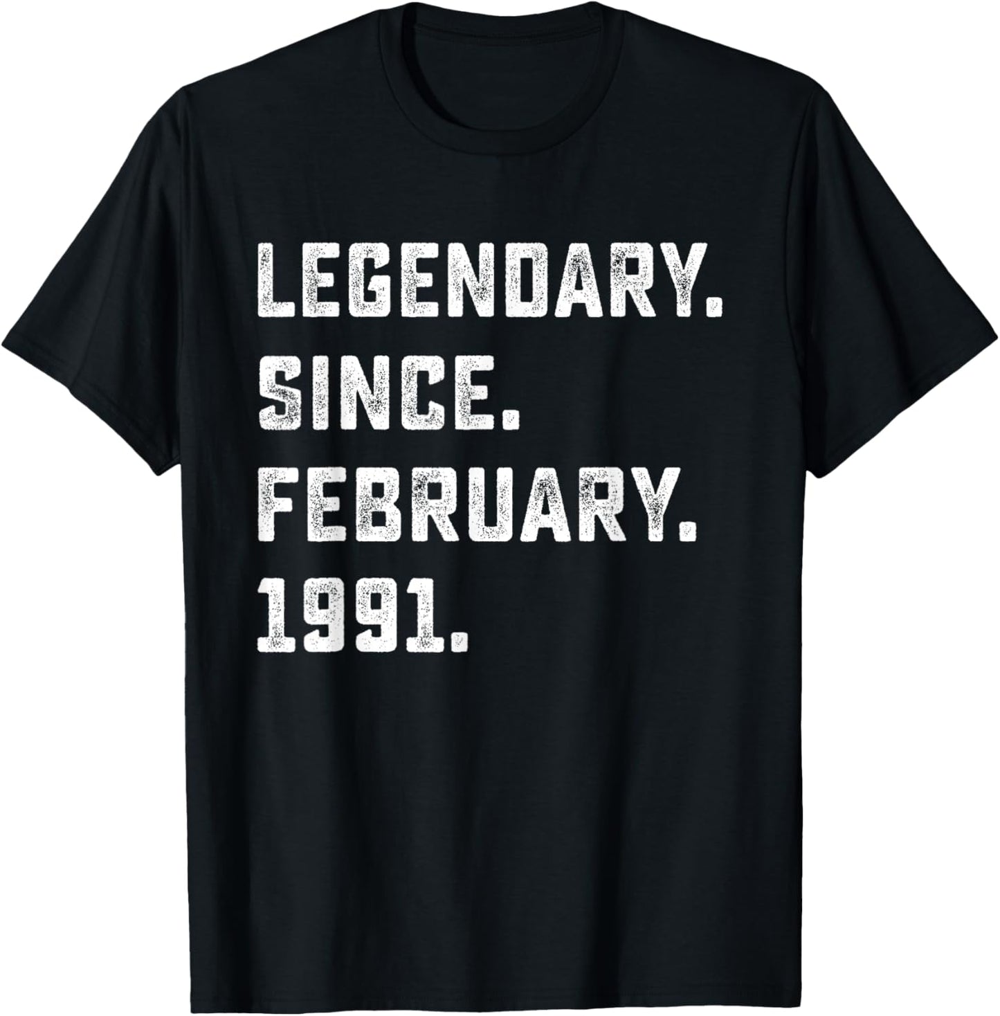 35th Birthday Gift Legendary Since February 1991 35 Yrs Old T-Shirt - T-Shirt | Black