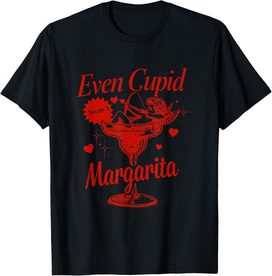 Funny Even Cupid Need A Margarita Retro Trendy Valentine T-Shirt - T-Shirt | Black