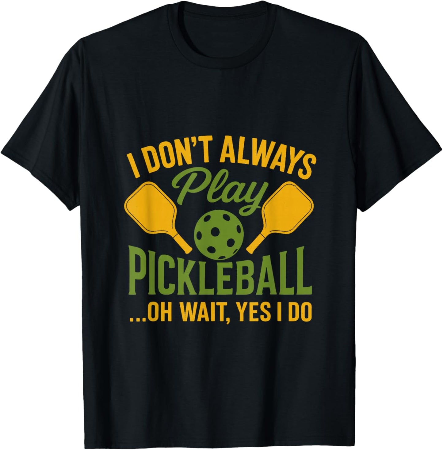 Funny Pickleball Players Men Women T-Shirt - T-Shirt | Black