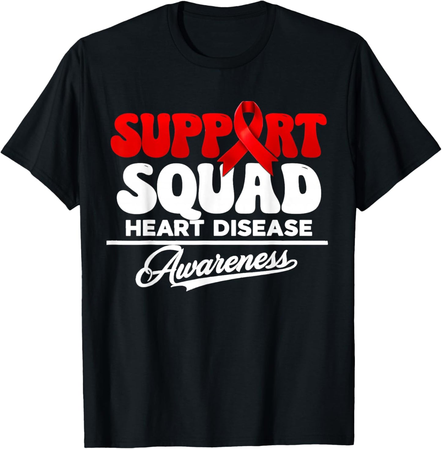 Support Squad Heart Disease Awareness Red Ribbon T-Shirt - T-Shirt | Black