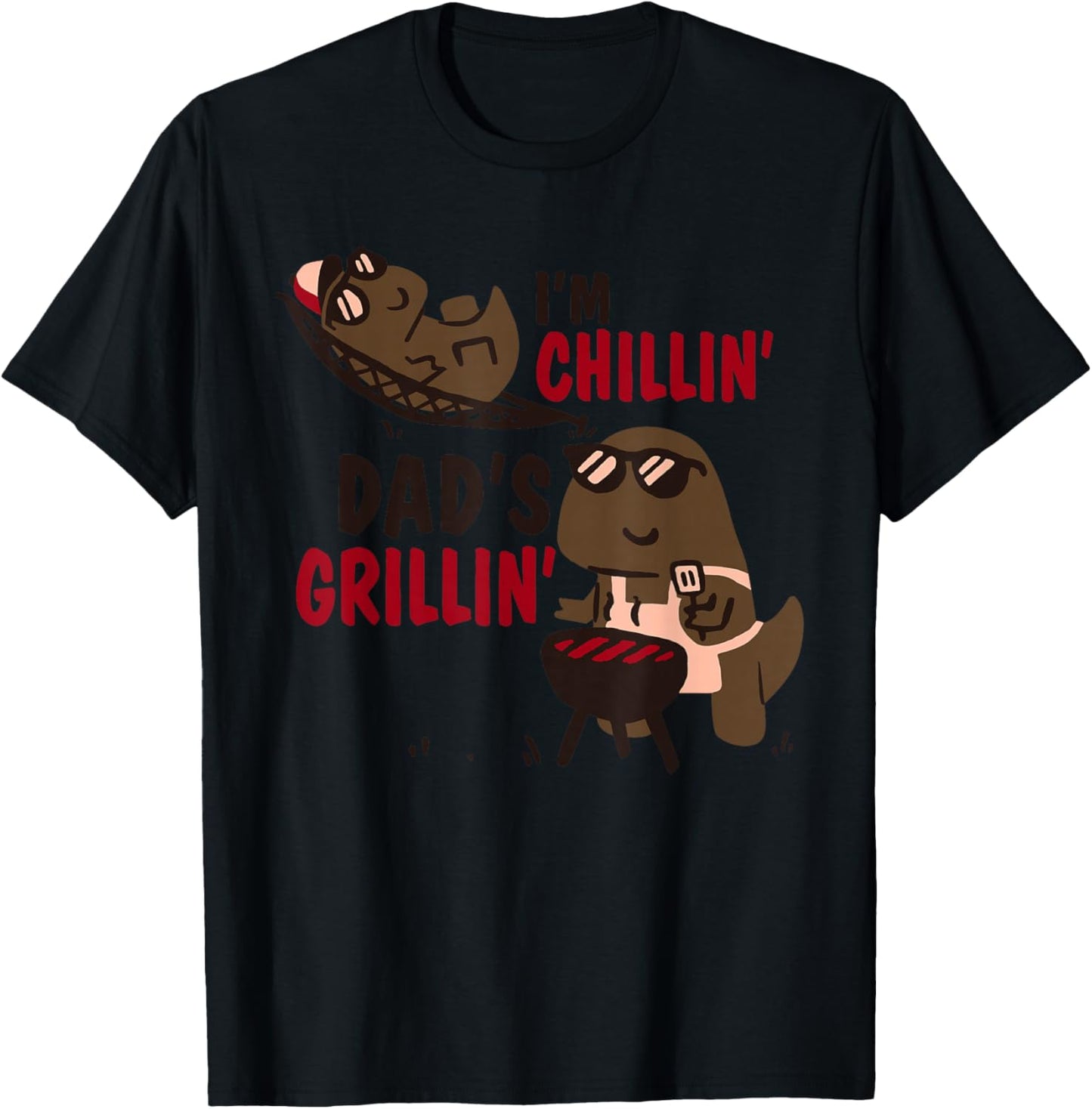 I'm Chillin' Dad's Grillin' Funny Dinosaurs BBQ T-Shirt - T-Shirt | Black