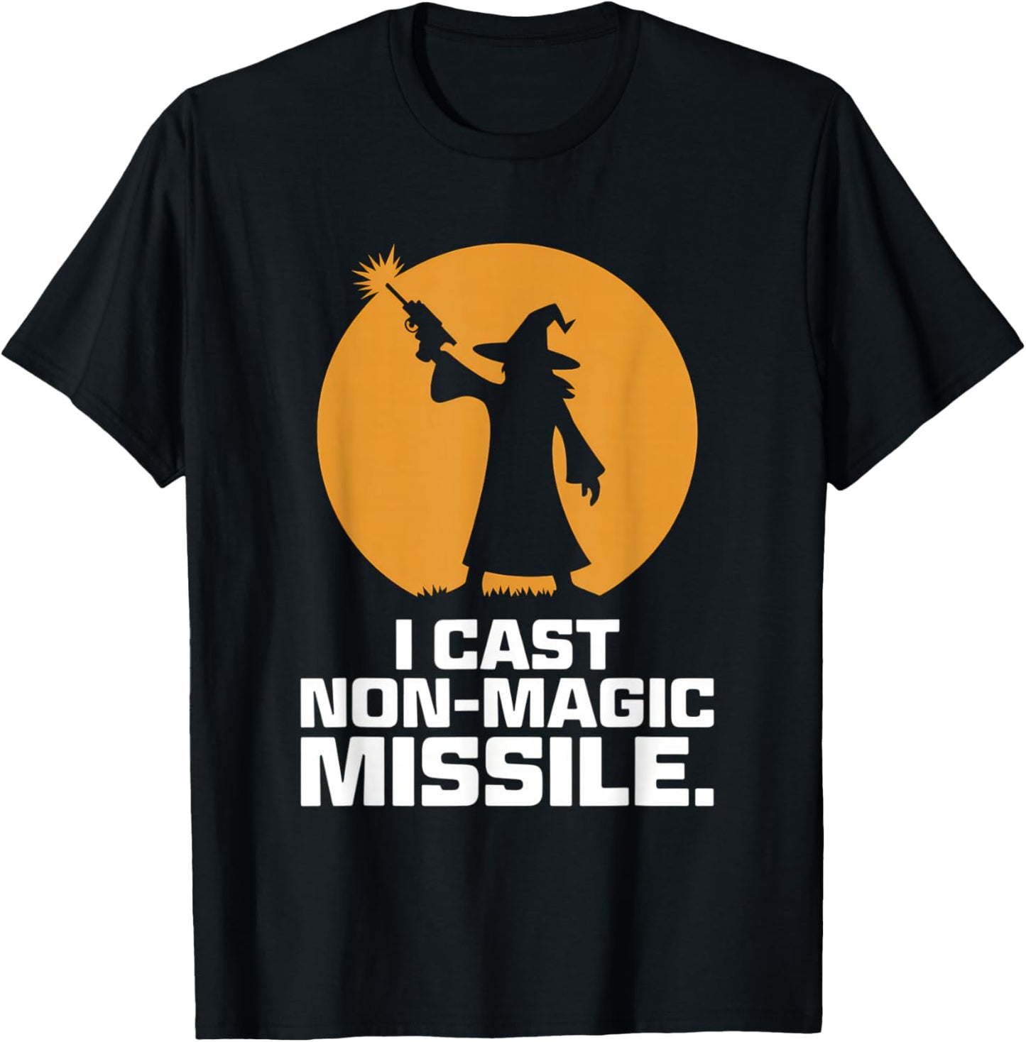I Cast Non-Magic Missile Funny Wizard Parody Meme T-Shirt - T-Shirt | Black