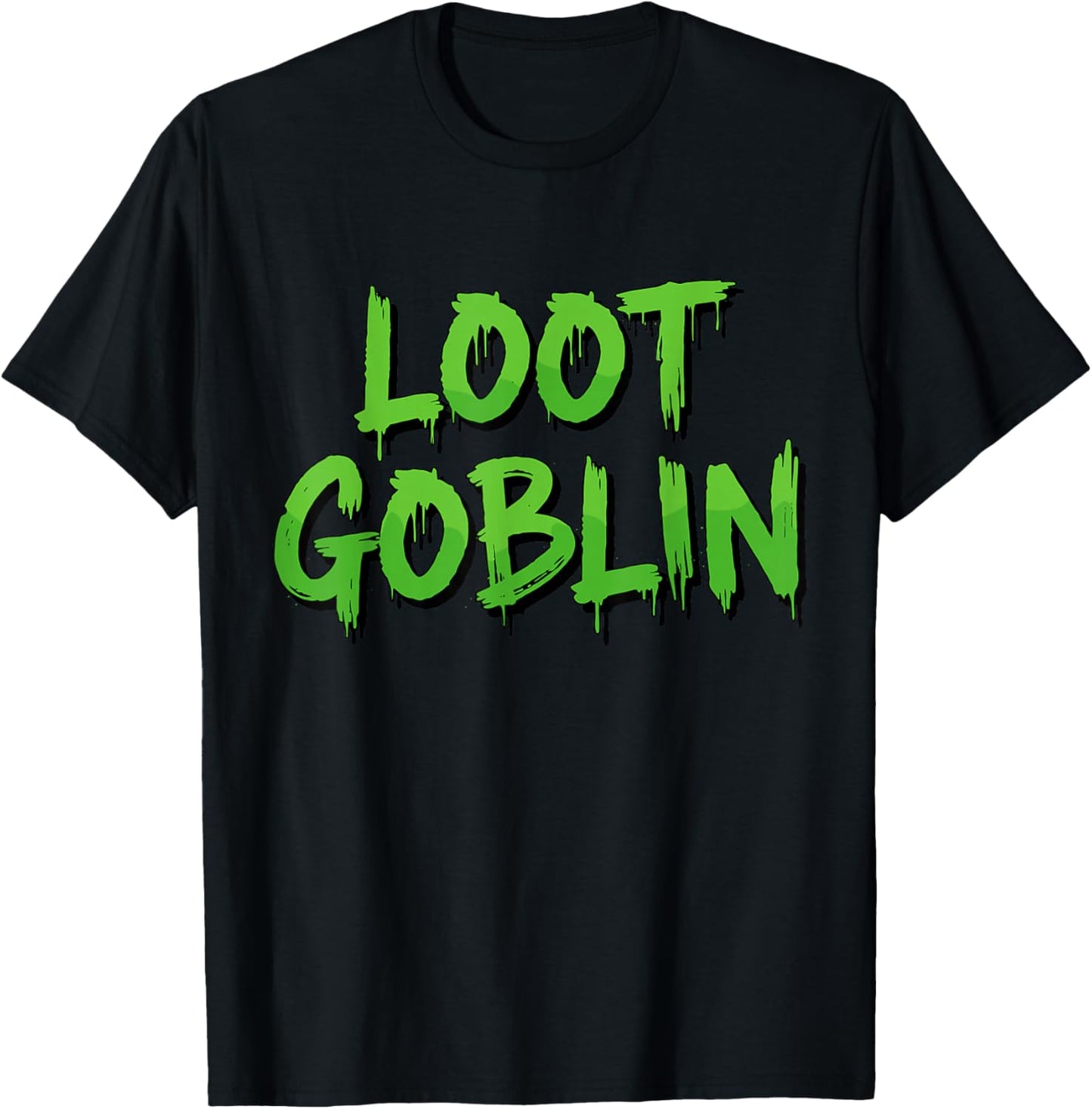 Loot Goblin MMORPG FPS RTS Strategy Gaming Loot Based Gamer T-Shirt - T-Shirt | Black