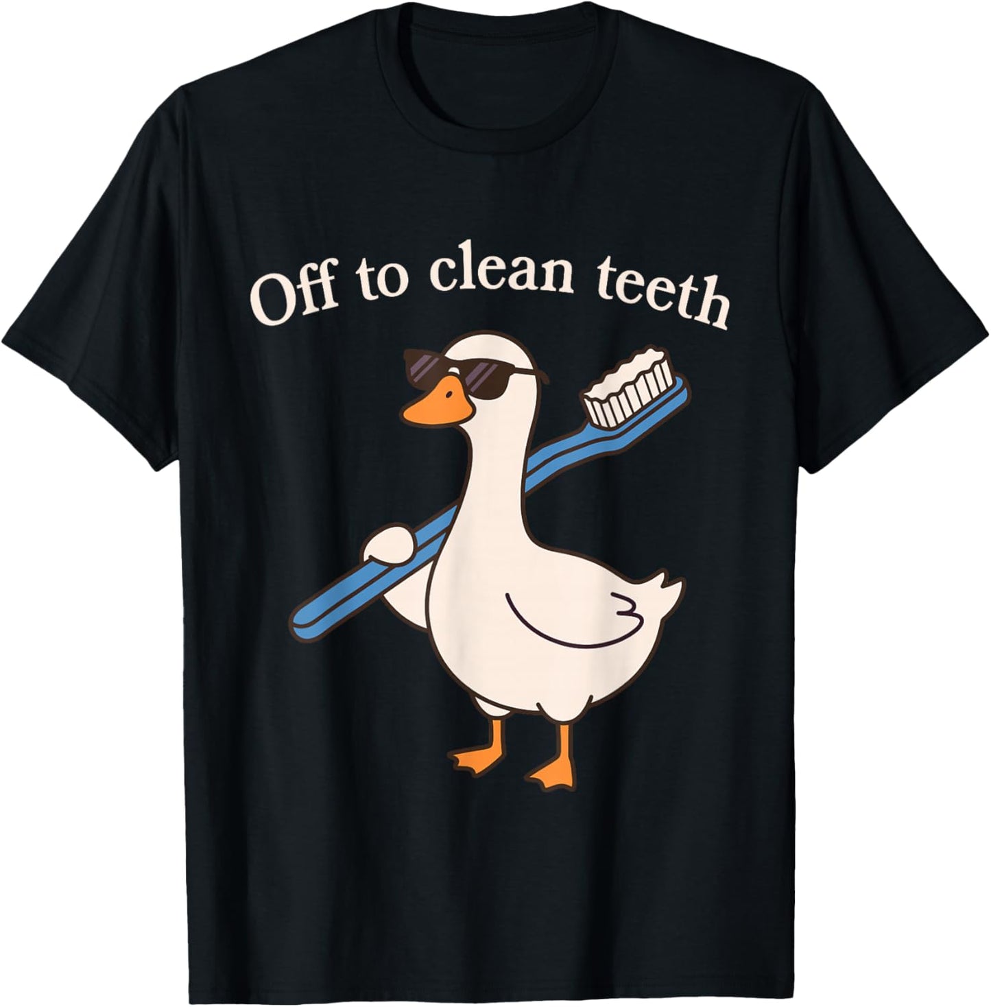Off to Clean Teeth Funny Goose Dentist Dental Hygienist T-Shirt - T-Shirt | Black