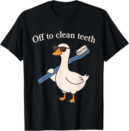 Off to Clean Teeth Funny Goose Dentist Dental Hygienist T-Shirt - T-Shirt | Black