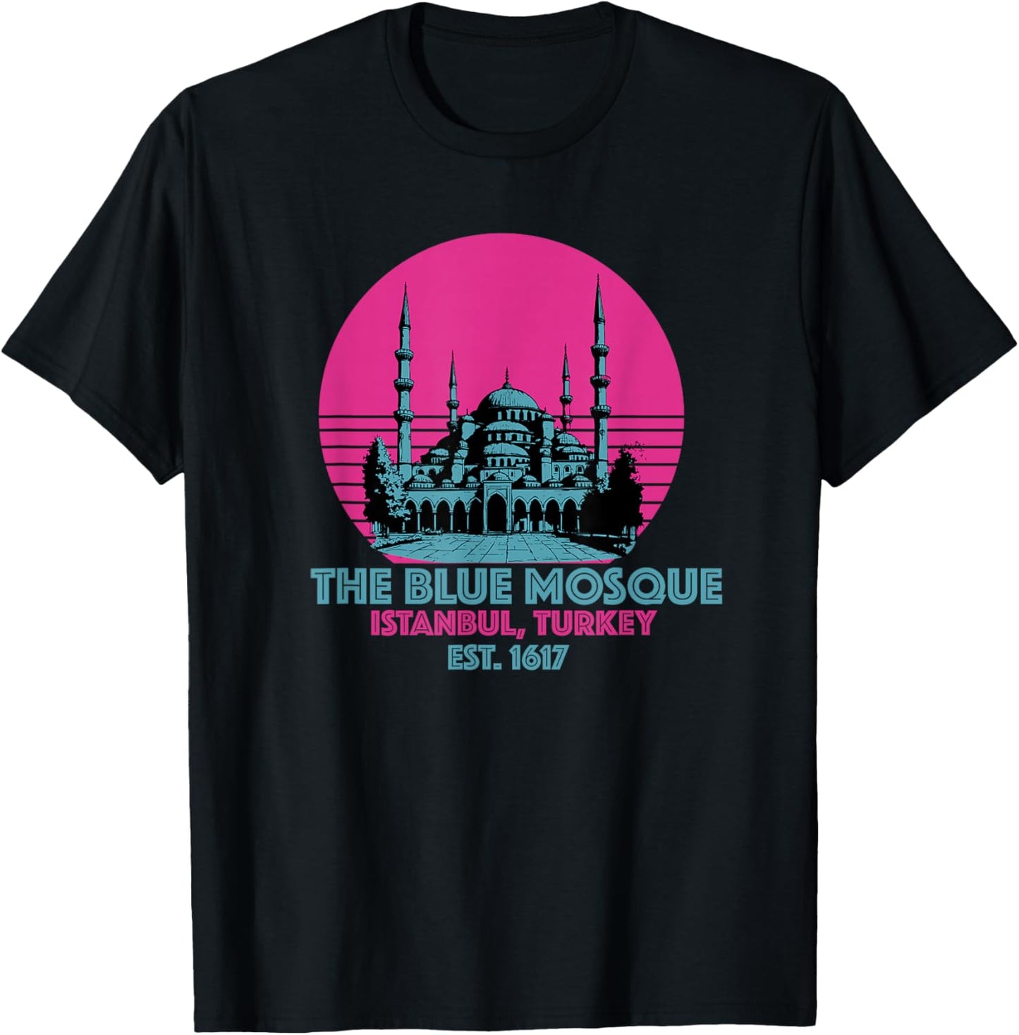 The Blue Mosque Istanbul Turkey Souvenir Sultan Ahmed T-Shirt - T-Shirt | Black