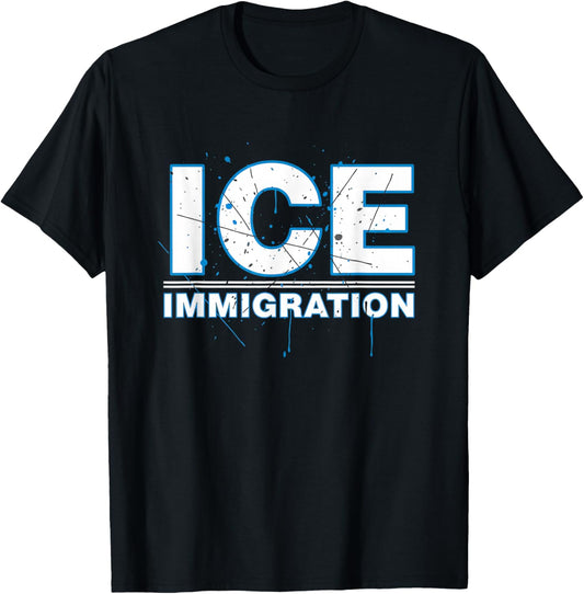 Ice Immigration Funny Political Statement T-Shirt - T-Shirt | Black