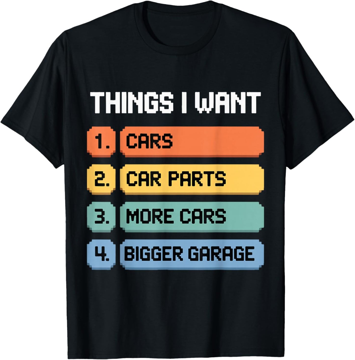 Things I Want Car Parts Auto Mechanic Engine Garage T-Shirt - T-Shirt | Black