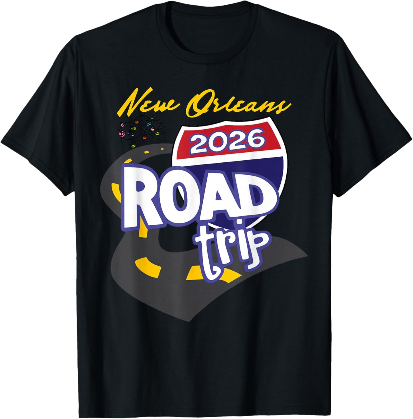 2026 New Orleans Road Trip T-Shirt - T-Shirt | Black
