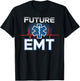 EMT Student Future EMT T-Shirt - T-Shirt | Black